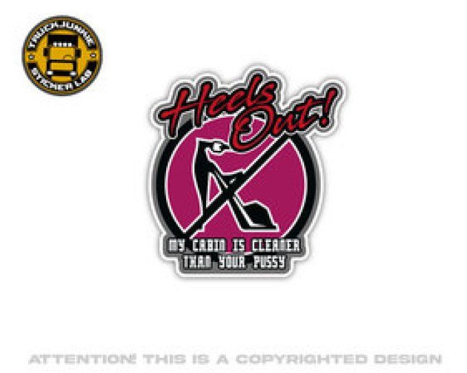Autocollant HEELS OUT!
