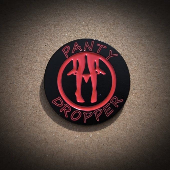 Pins Panty dropper